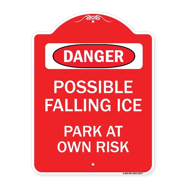 Signmission Possible Falling Ice-Park at Own Risk, Red & White Aluminum Architectural Sign, 18" H, RW-1824-23277 A-DES-RW-1824-23277 - main